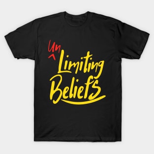 Un - Limiting Beliefs T-Shirt